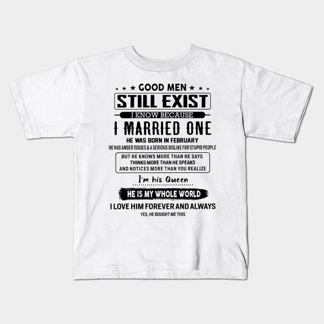 Good Men Still Exist I Married One He Was Born In February Kids T-Shirt by Red and Black Floral